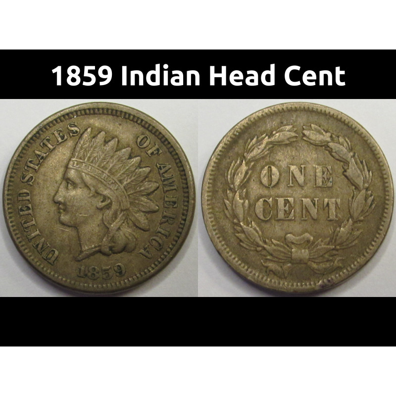 1859 Indian Head Cent - antique first year of issue American Indian penny