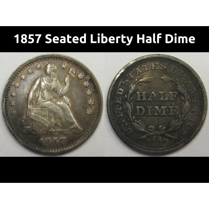 1857 Seated Liberty Half Dime - antique pre Civil War silver five cent coin