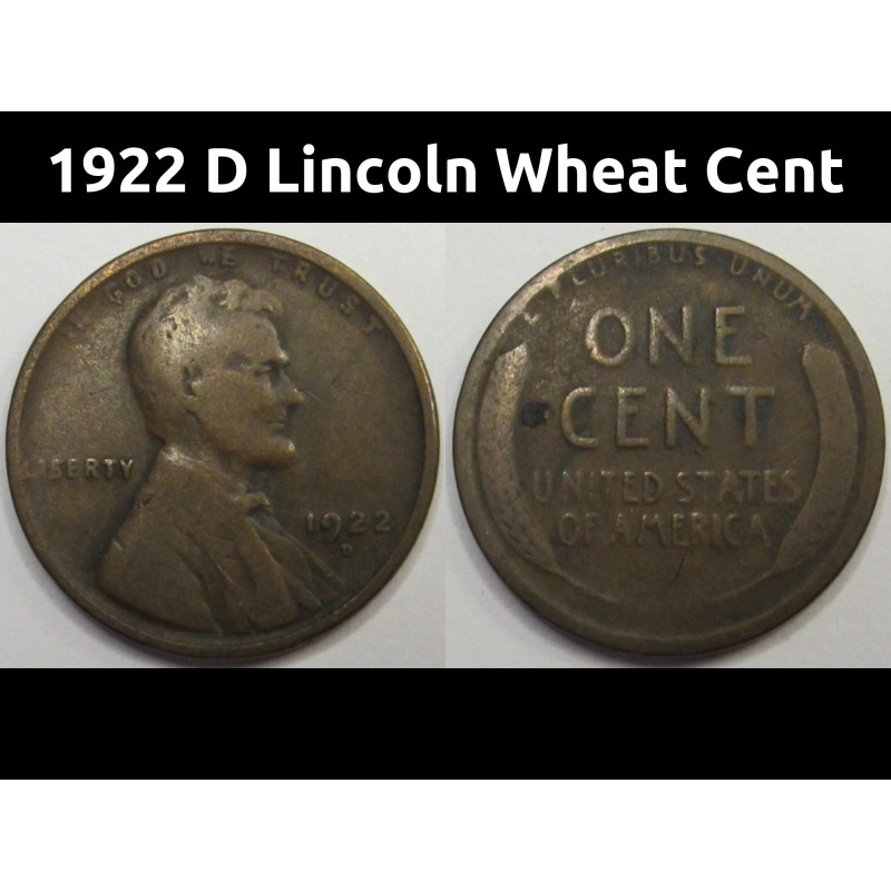 1922 D Lincoln Wheat Cent - antique Denver mintmark American wheat penny