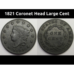 1821 Coronet Head Large Cent - antique early American copper penny