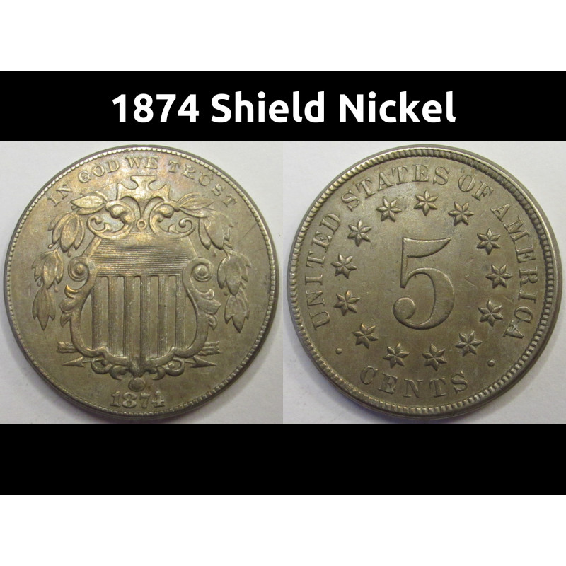 1874 Shield Nickel - antique American five cent coin