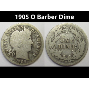 1905 O Barber Dime - Micro O - antique better variety American silver dime