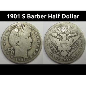 1901 S Barber Half Dollar - antique low mintage American silver coin