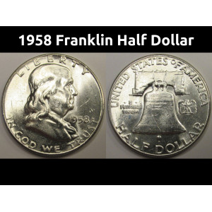 1958 Franklin Half Dollar - antique uncirculated fifties silver coin