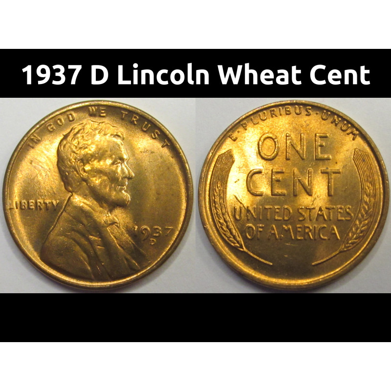 1937 D Lincoln Wheat Cent - beautiful uncirculated Denver mintmark penny