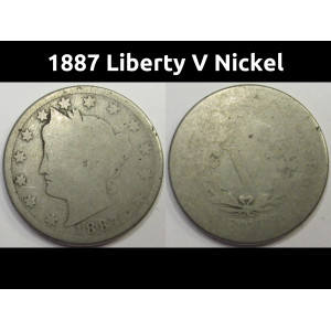 1887 Liberty V Nickel - antique earlier date American V nickel