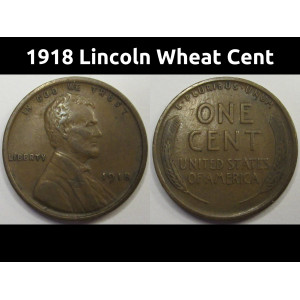 1918 Lincoln Wheat Cent - antique American wheat penny