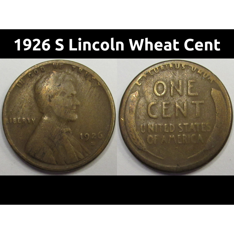 1926 S Lincoln Wheat Cent - antique San Francisco mintmark wheat penny