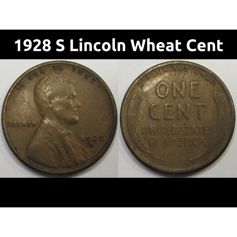 1928 S Lincoln Wheat Cent - antique San Francisco mintmark wheat penny
