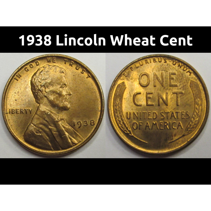 1938 Lincoln Wheat Cent - antique American uncirculated penny