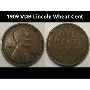 1909 VDB Lincoln Wheat Cent - classic American first year of issue coin