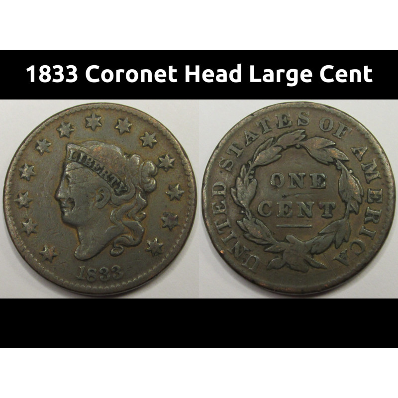 1833 Coronet Head Large Cent - antique old American penny