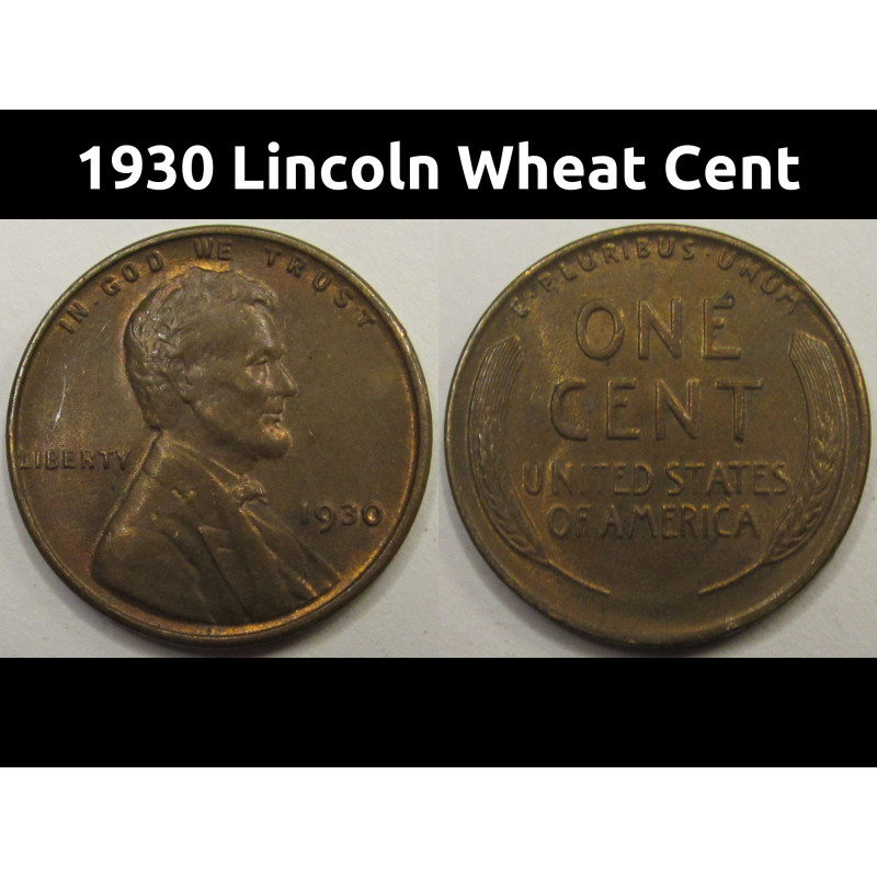 1930 Lincoln Wheat Cent - antique uncirulated American wheat penny