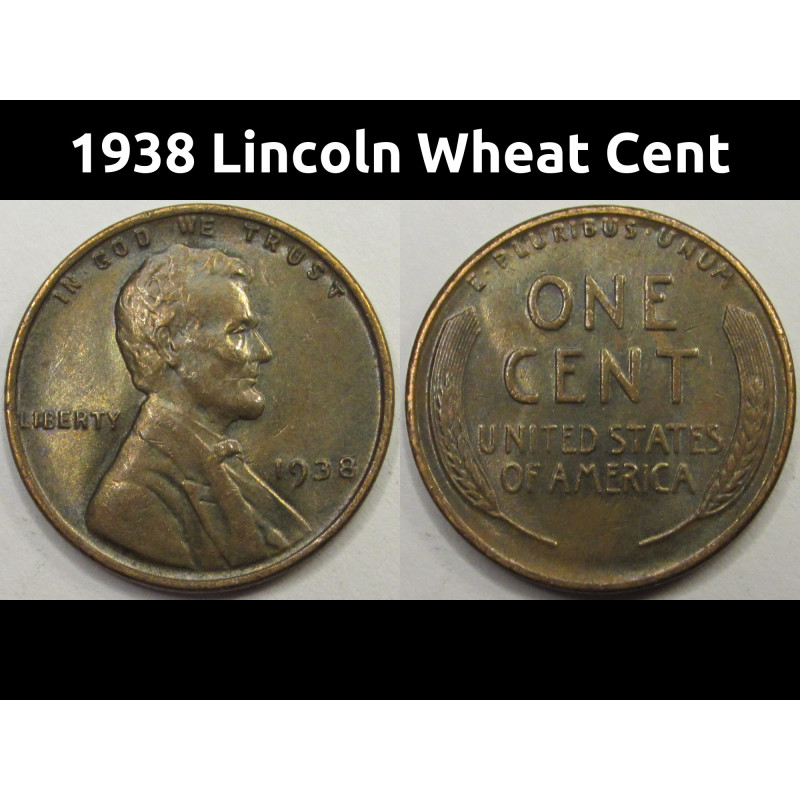 1938 Lincoln Wheat Cent - antique Great Depression era uncirculated wheat penny