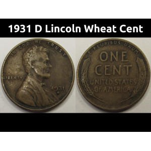 1931 D Lincoln Wheat Cent - antique Denver mintmark Great Depression era coin