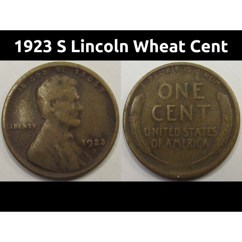 1923 S Lincoln Wheat Cent - antique San Francisco mintmark wheat penny