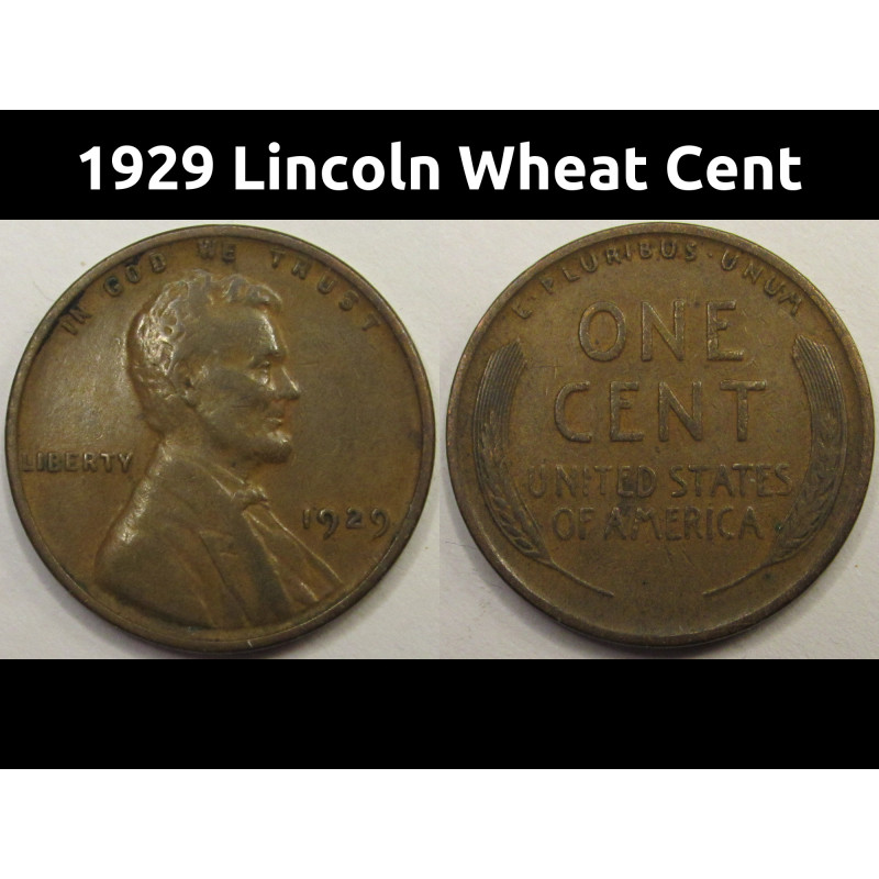 1929 Lincoln Wheat Cent - antique better grade American wheat penny