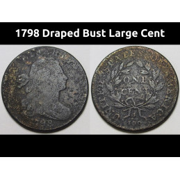 1798 Draped Bust Large Cent...