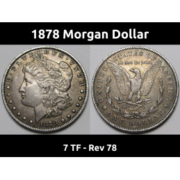 1878 Morgan Dollar - 7 TF...