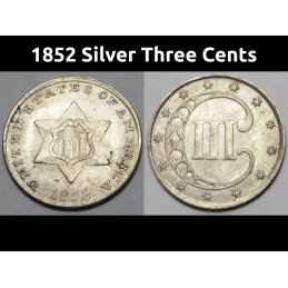 1852 Silver Three Cent...