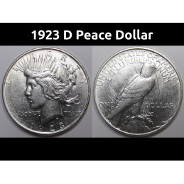 1923 D Peace Dollar - old...