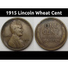 1915 Lincoln Wheat Cent - better date American penny coin