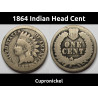 1864 Indian Head Cent - cupronickel composition antique American penny coin