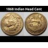 1868 Indian Head Cent - better date antique reconstruction era American coin