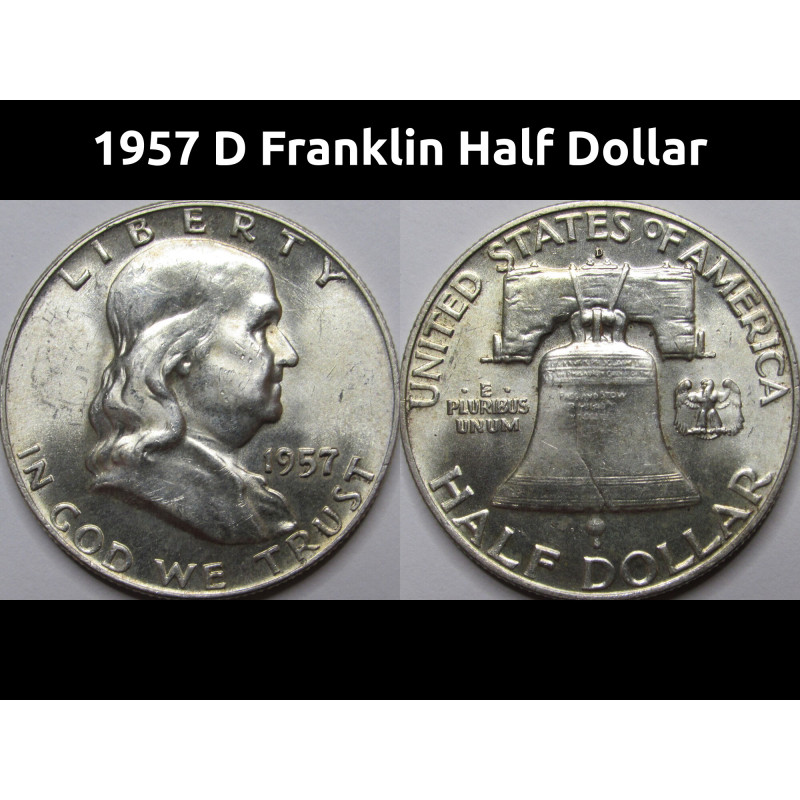 1957 D Franklin Half Dollar