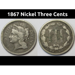 1867 Nickel Three Cents -...