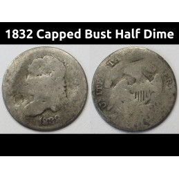 1832 Capped Bust Half Dime...