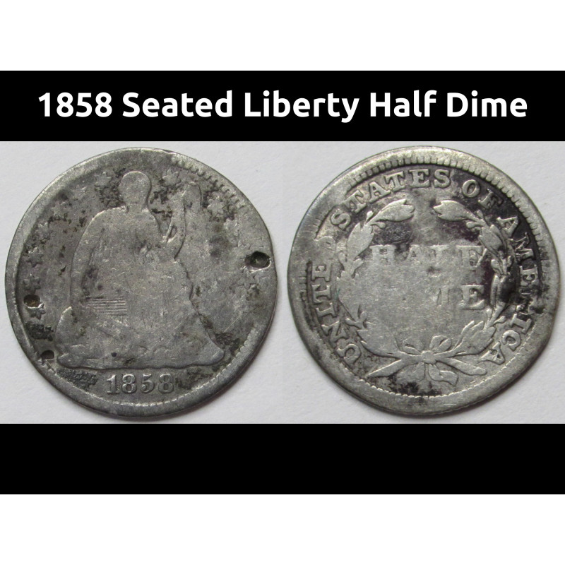 1858 Seated Liberty Half Dime - early date pre Civil War five cent silver coin