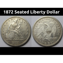 1872 Seated Liberty Dollar...