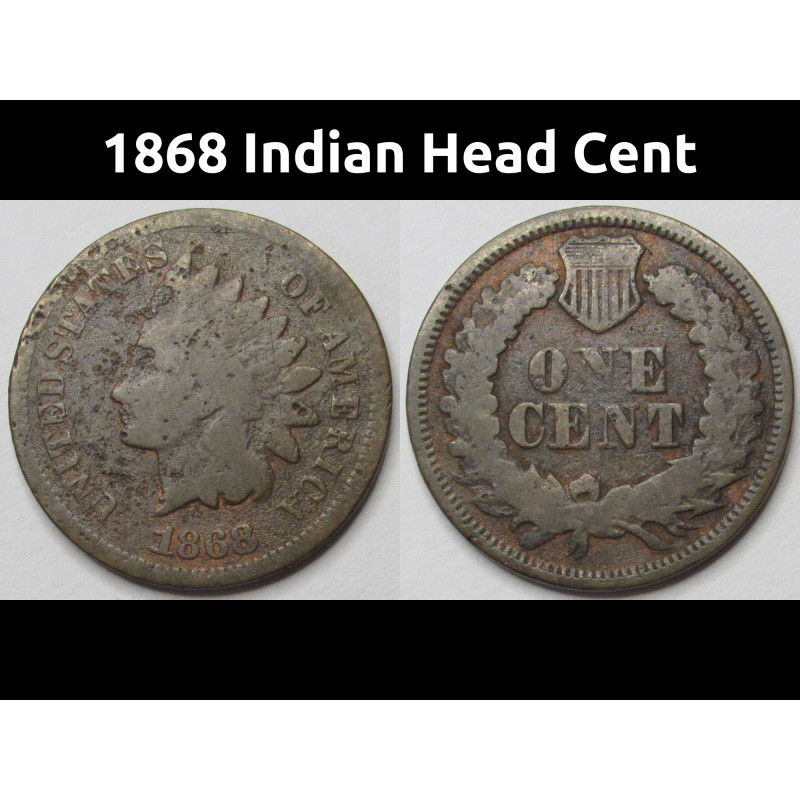 1868 Indian Head Cent - Reconstruction era better date penny