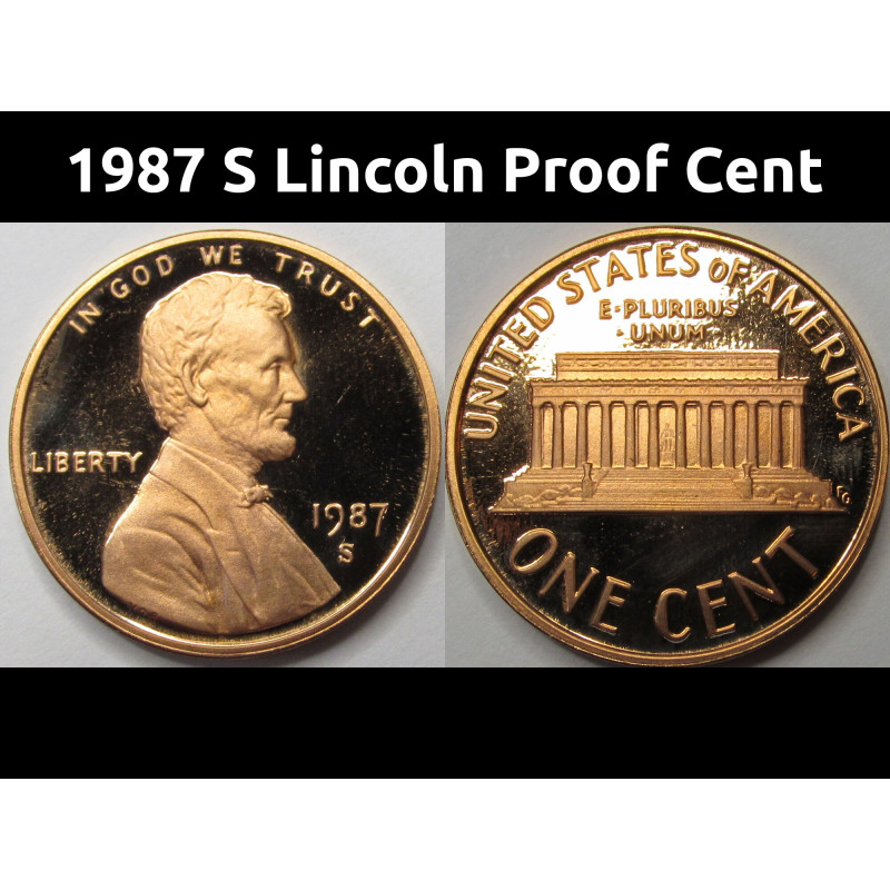 1987 S Lincoln Memorial Proof Cent - vintage American penny coin