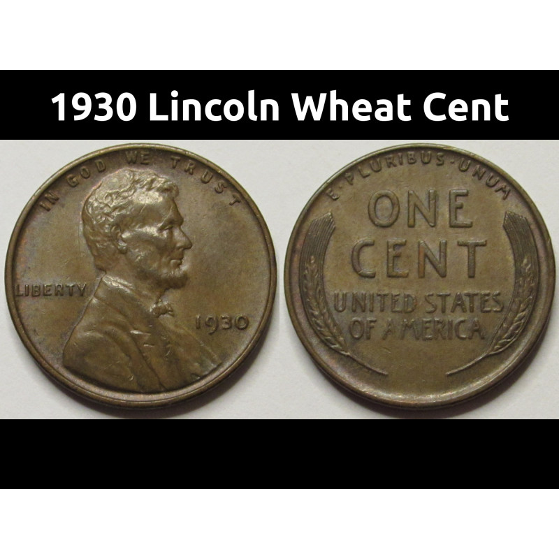 1930 Lincoln Wheat Cent - higher grade American wheat penny