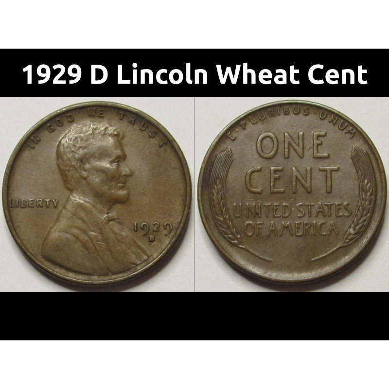 1929 D Lincoln Wheat Cent - higher grade antique American wheat penny