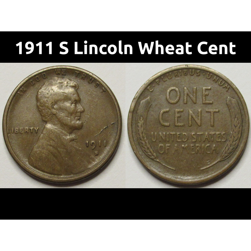 1911 S Lincoln Wheat Cent - semi key date date better condition American wheat penny