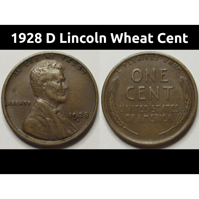 1928 D Lincoln Wheat Cent - better condition antique American wheat penny