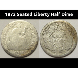 1872 Seated Liberty Half Dime - antique American five cent silver coin