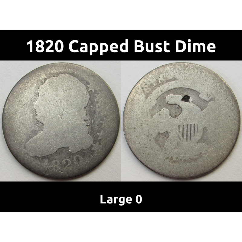 1820 Capped Bust Dime - Large 0 - Early American silver coin