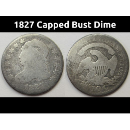 1827 Capped Bust Dime -...