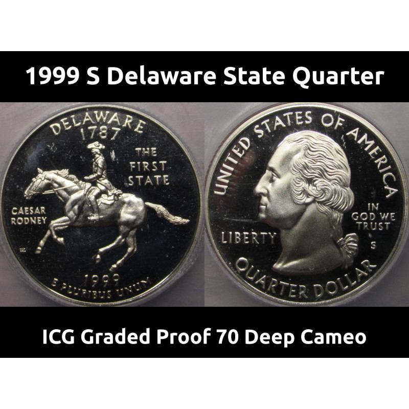 1999 S Delaware Washington Quarter - ICG Graded Proof 70 Deep Cameo - first year State Quarter