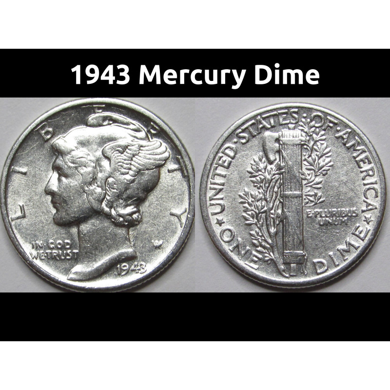 1943 Mercury Dime - high grade American silver dime