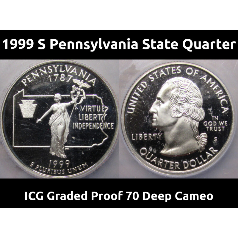 1999 S Pennsylvania Washington Quarter - ICG Graded Proof 70 Deep Cameo - first year State Quarter