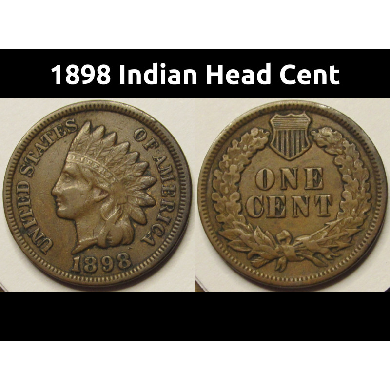 1898 Indian Head Cent - nice condition old American penny