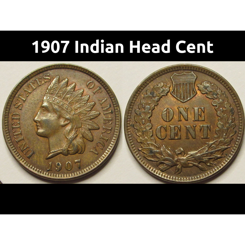 1907 Indian Head Cent - uncirculated antique American penny