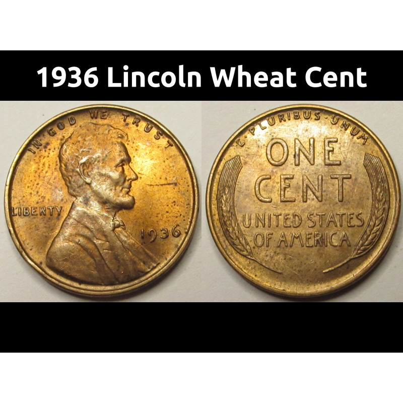 1936 Lincoln Wheat Cent - uncirculated condition antique wheat penny