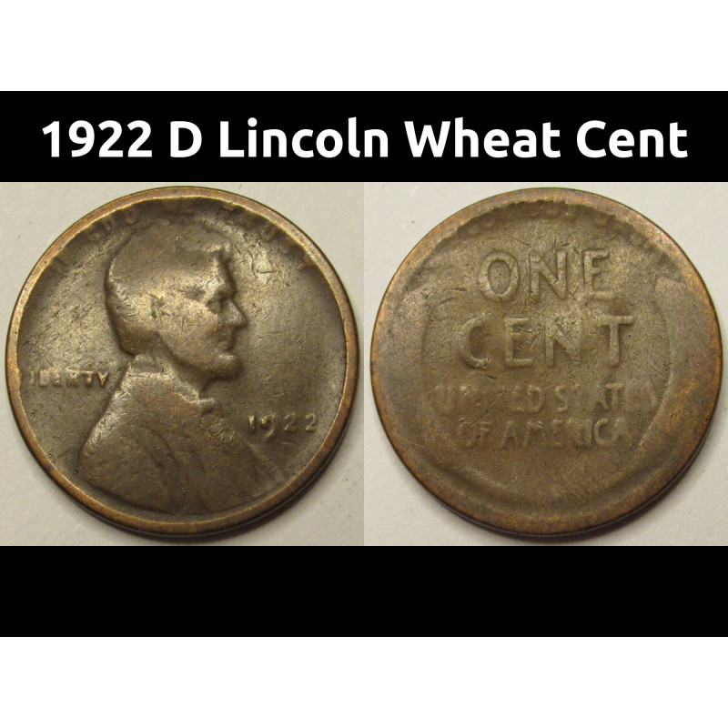 1922 D Lincoln Wheat Cent - old Denver mintmark American wheat penny