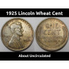 1925 Lincoln Wheat Cent - about uncirculated old US penny